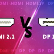 DisplayPort 1.4 vs. HDMI 2.1 - Definitive Comparison 2024